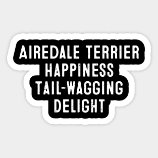 Airedale Terrier Happiness Tail-Wagging Delight Sticker